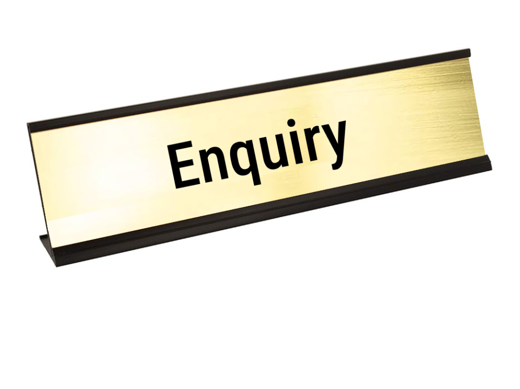 Enquiry Desk Signs for Office